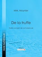 Télécharger le livre :  De la Truffe