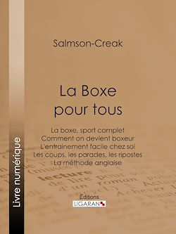 Télécharger le livre :  La Boxe pour tous