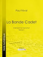 Download this eBook La Bande Cadet