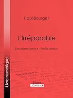 Télécharger le livre :  L'Irréparable