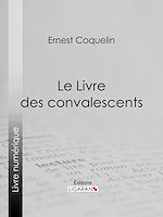 Download this eBook Le Livre des convalescents