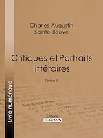 Download this eBook Critiques et Portraits littéraires