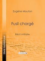 Download this eBook Fusil chargé