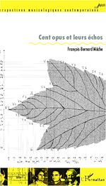 Télécharger le livre :  Cent opus et leurs échos