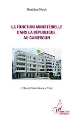 Download this eBook La fonction ministérielle dans la république, au Cameroun