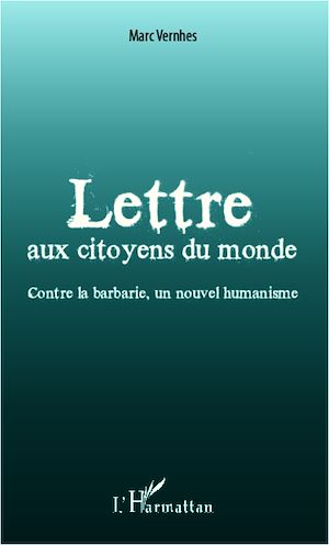 Téléchargez le livre :  Lettre aux citoyens du monde