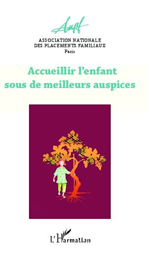 Téléchargez le livre :  Accueillir l'enfant sous de meilleurs auspices