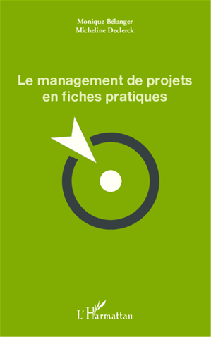 Téléchargez le livre :  Le management de projets en fiches pratiques