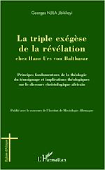 Download this eBook La triple exégèse de la révélation chez Hans Urs von Balthasar