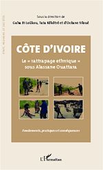 Télécharger le livre :  Côte d'Ivoire Le "rattrapage ethnique" sous Alassane Ouattara