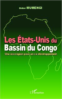 Télécharger le livre :  Les Etats-Unis du Bassin du Congo