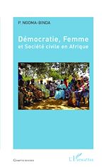Télécharger le livre :  Démocratie, Femme et Société civile en Afrique