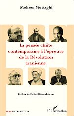Télécharger le livre :  La pensée chiite contemporaine à l'épreuve de la Révolution iranienne