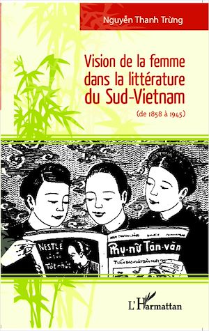 Téléchargez le livre :  Vision de la femme dans la littérature du Sud-Vietnam