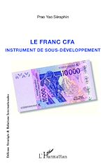 Télécharger le livre :  Le franc CFA instrument du sous-développement