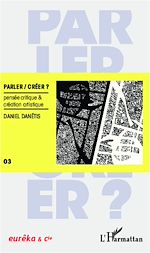Télécharger le livre :  Parler/créer