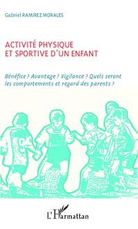 Télécharger le livre :  Activité physique et sportive d'un enfant