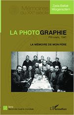 Télécharger le livre :  La photographie. Pithiviers, 1941