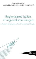 Download this eBook Régionalisme italien et régionalisme français