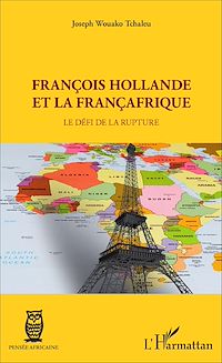 Télécharger le livre :  François Hollande et la Françafrique