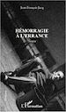Télécharger le livre :  Hémorragie à l'errance