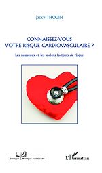 Télécharger le livre :  Connaissez-vous votre risque cardiovasculaire?