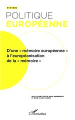 Télécharger le livre :  D'une "mémoire européenne" à l'européanisation de la "mémoire"
