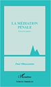 Télécharger le livre :  Médiation pénale (Nouvelle édition)