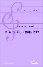 Télécharger le livre :  Francis Poulenc et la musique populaire