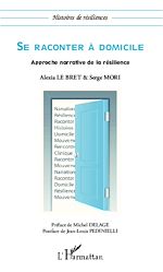 Télécharger le livre :  Se raconter à domicile