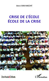 Télécharger le livre :  Crise de l'école école de la crise