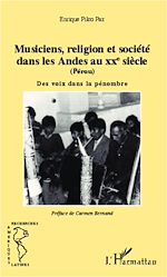 Download this eBook Musiciens, religion et société dans les Andes au XXe siècle (Pérou)