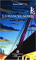 Télécharger le livre :  La fiancée noire