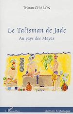Télécharger le livre :  Le Talisman de Jade