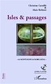 Télécharger le livre :  Isles & passages