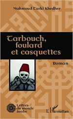 Download this eBook Tarbouch, foulard et casquettes