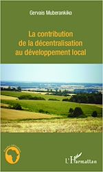 Télécharger le livre :  La contribution de la décentralisation au développement local