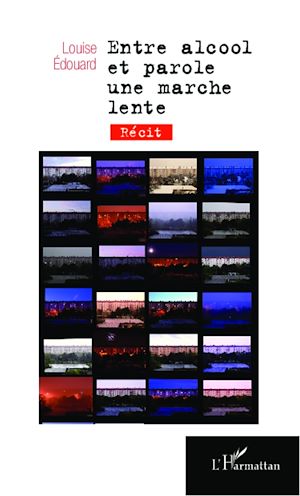 Téléchargez le livre :  Entre alcool et parole une marche lente