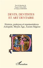 Télécharger le livre :  Dents, dentistes et art dentaire