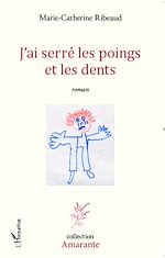 Télécharger le livre :  J'ai serré les poings et les dents
