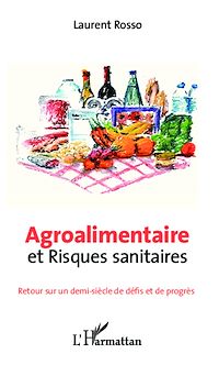 Télécharger le livre :  Agroalimentaire et risques sanitaires