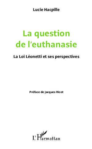 Téléchargez le livre :  La question de l'euthanasie