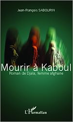 Télécharger le livre :  Mourir à Kaboul