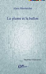 Download this eBook La plume et le ballon