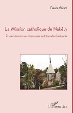 Télécharger le livre :  La Mission catholique de Nakéty