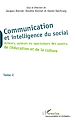 Télécharger le livre :  Communication et intelligence du social (Tome 2)
