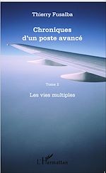 Télécharger le livre :  Chroniques d'un poste avancé Tome 2