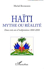 Télécharger le livre :  Haïti mythe ou réalité