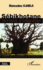 Télécharger le livre :  Sébikhotane territoire d'intégration