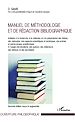 Télécharger le livre :  Manuel de méthodologie et de rédaction bibliographique